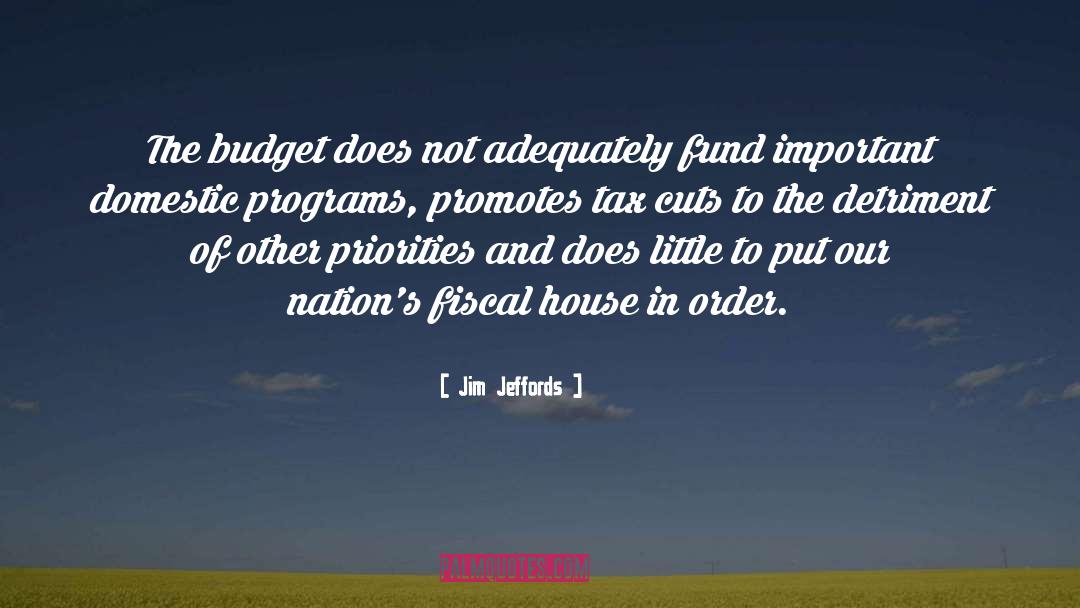 Fiscal quotes by Jim Jeffords