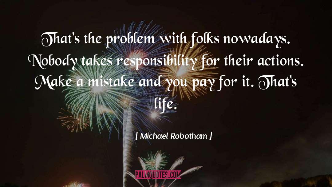 Fiscal Responsibility quotes by Michael Robotham