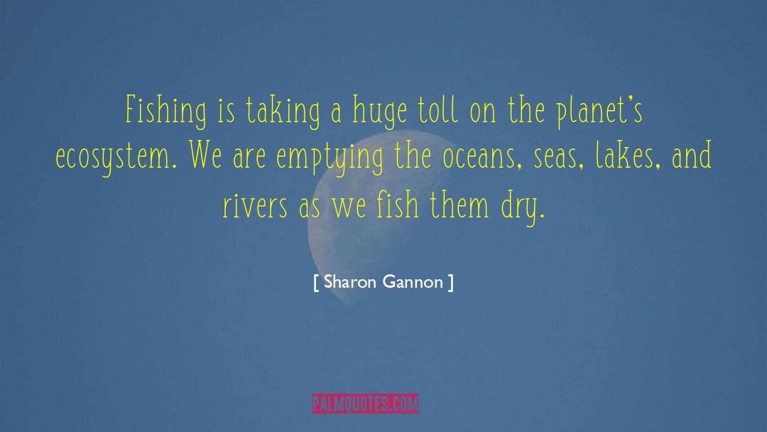 Fish Chips quotes by Sharon Gannon