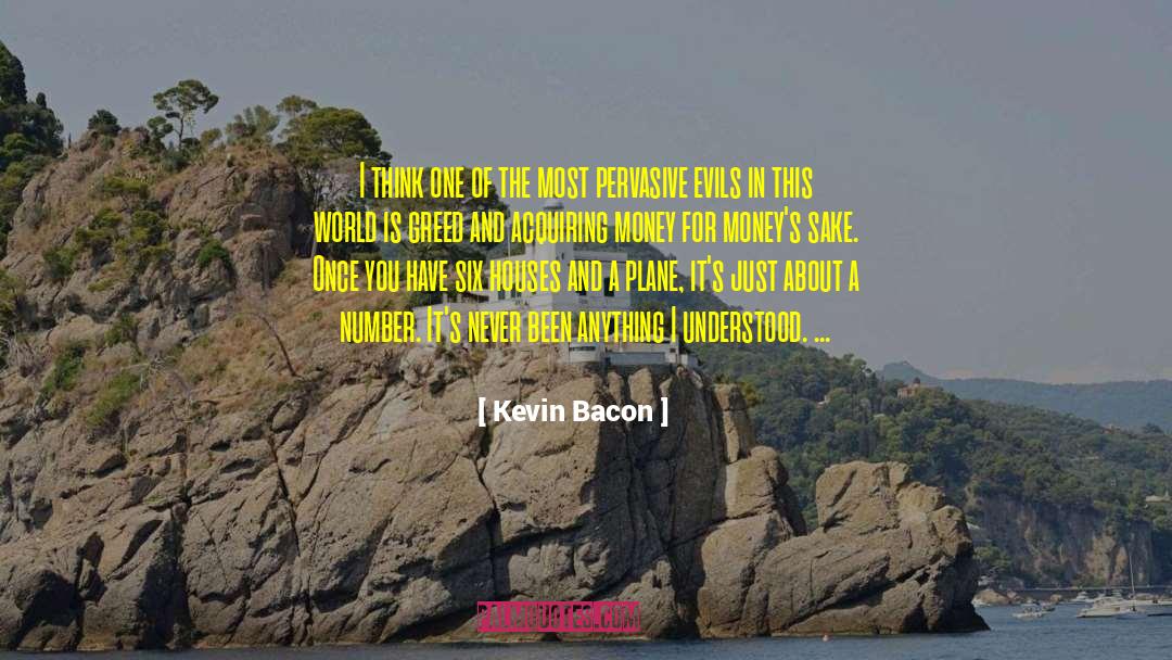 Fish Houses quotes by Kevin Bacon