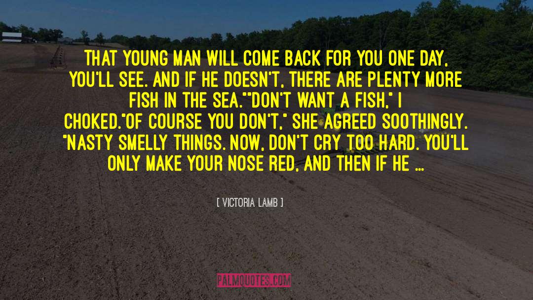 Fish In The Sea quotes by Victoria Lamb