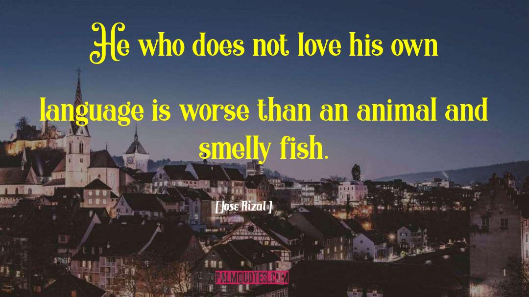 Fish Love quotes by Jose Rizal