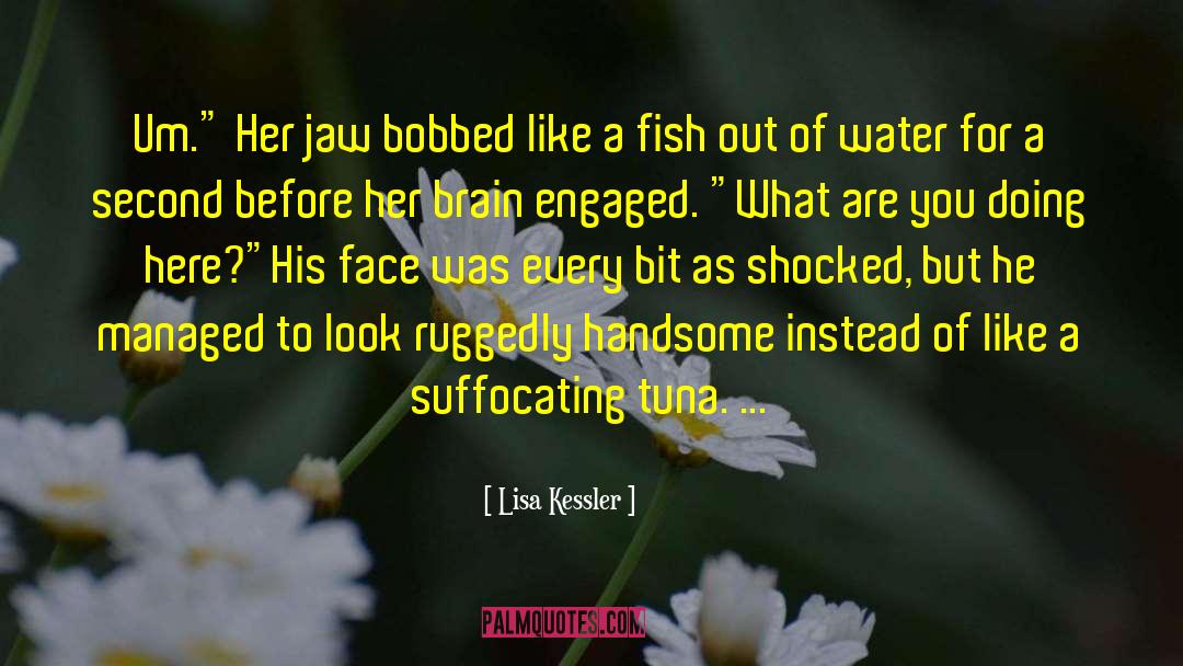 Fish Out Of Water quotes by Lisa Kessler