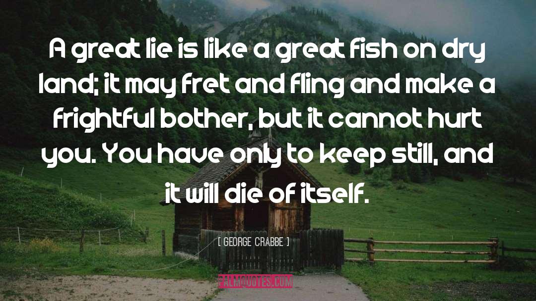 Fish Tank quotes by George Crabbe