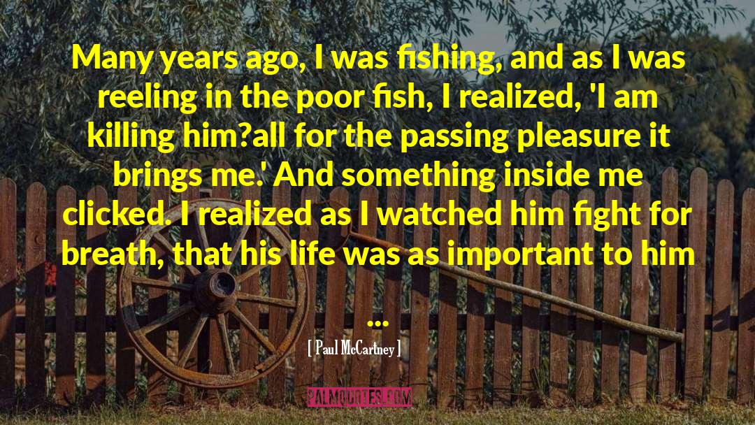 Fish Tanks quotes by Paul McCartney