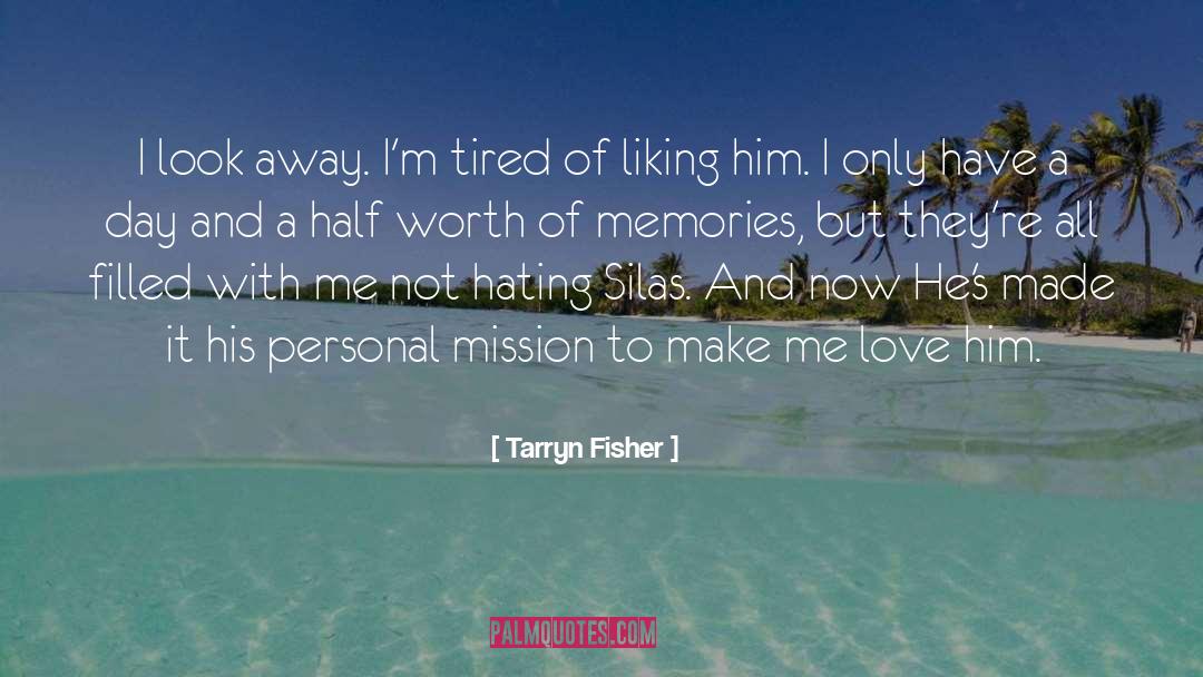 Fisher quotes by Tarryn Fisher