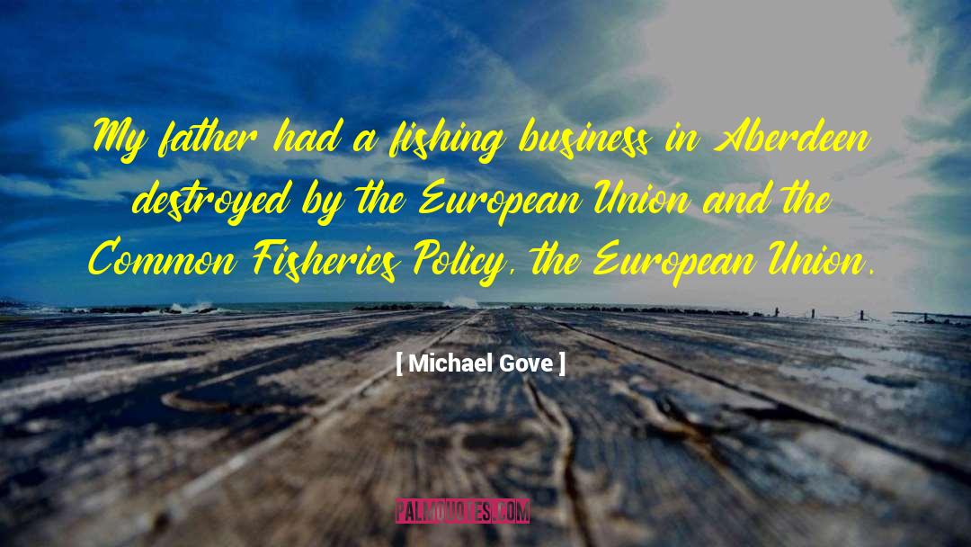 Fisheries quotes by Michael Gove
