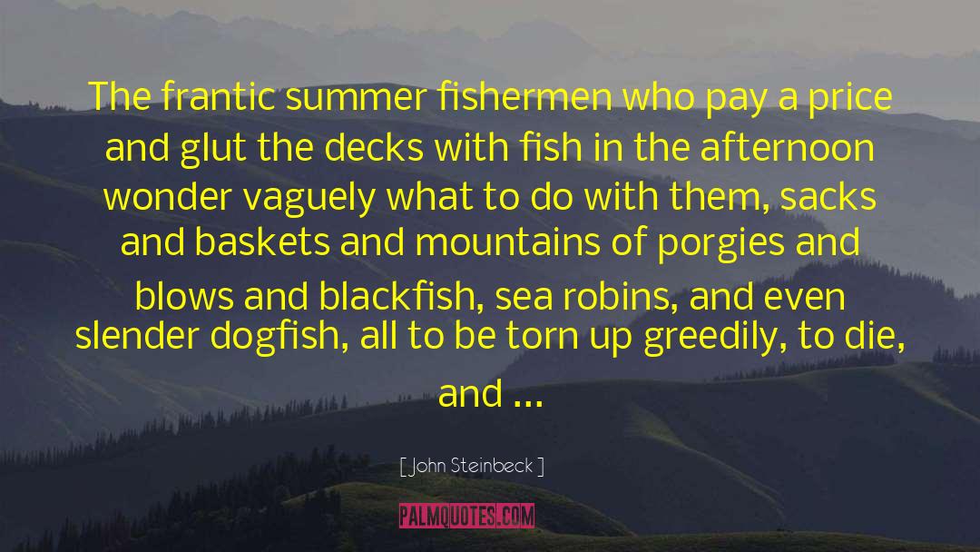 Fisherman quotes by John Steinbeck