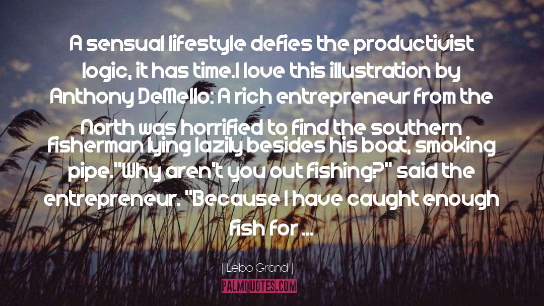 Fisherman quotes by Lebo Grand