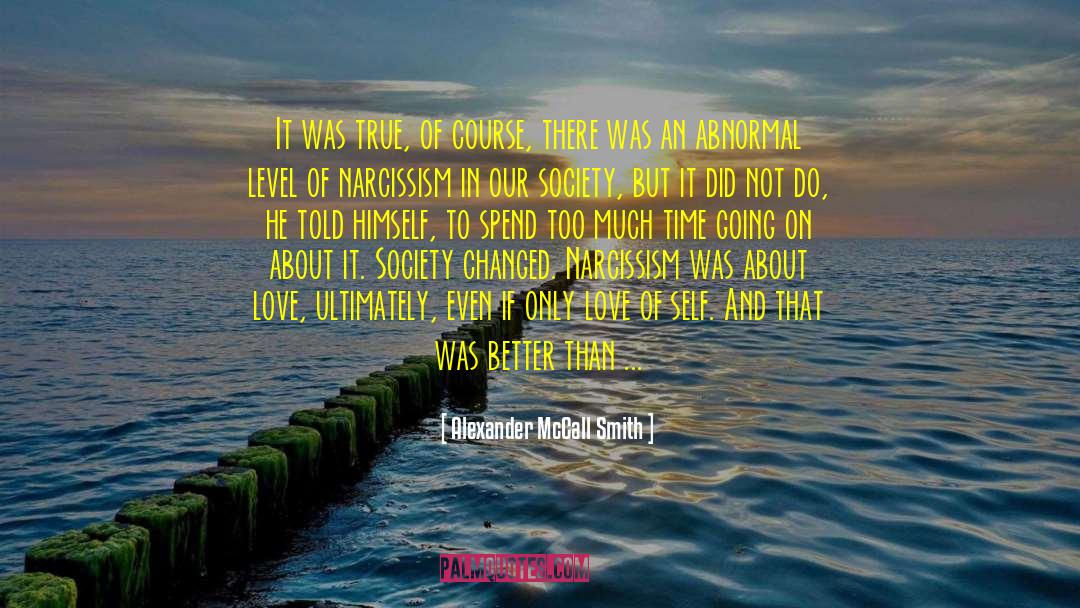 Fishermen Love quotes by Alexander McCall Smith
