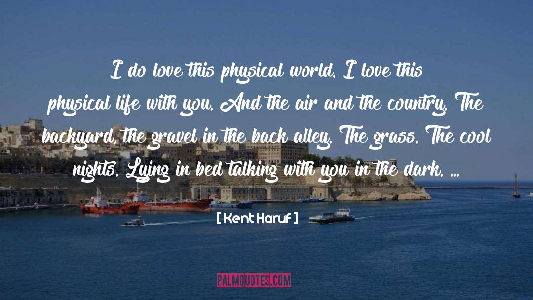 Fishermen Love quotes by Kent Haruf