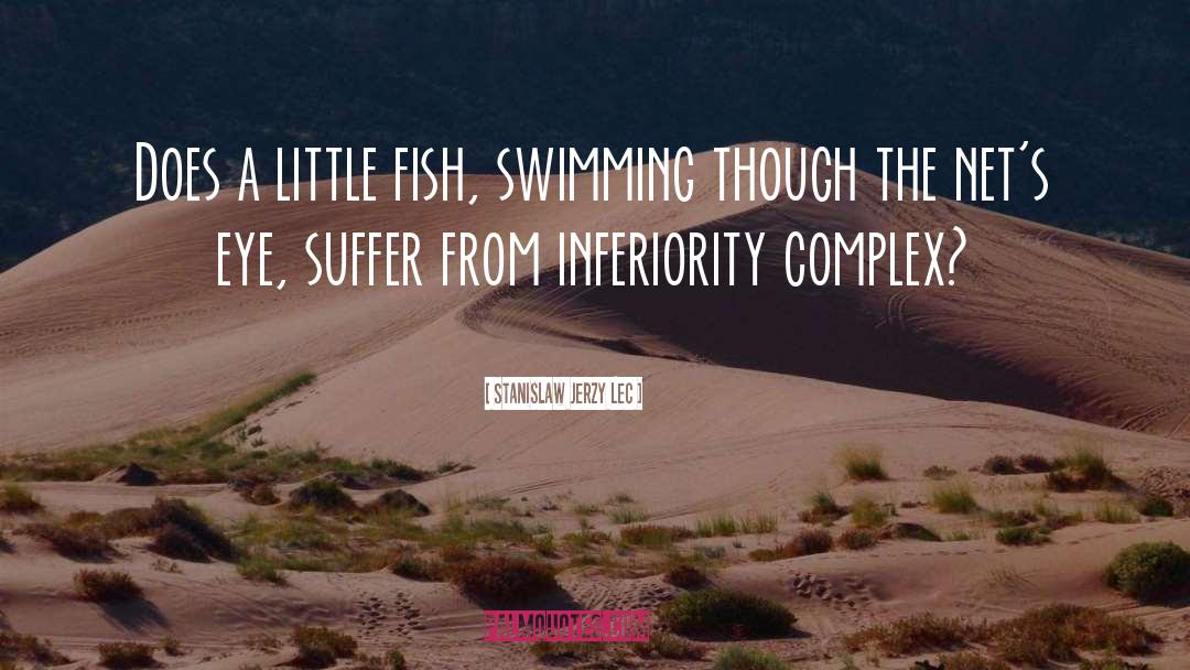 Fishes quotes by Stanislaw Jerzy Lec