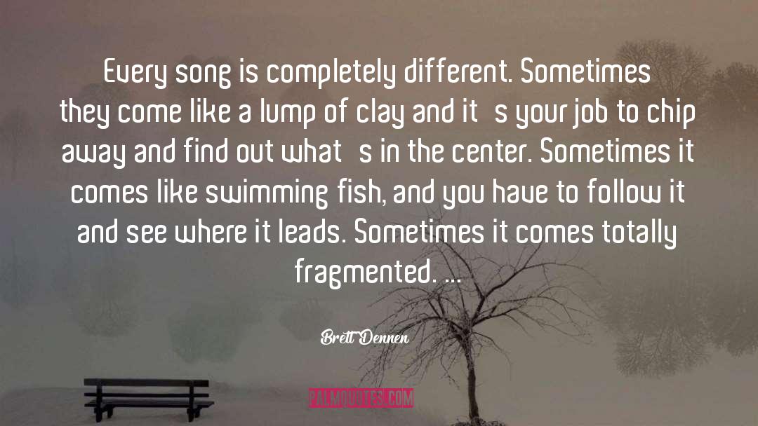 Fishes quotes by Brett Dennen