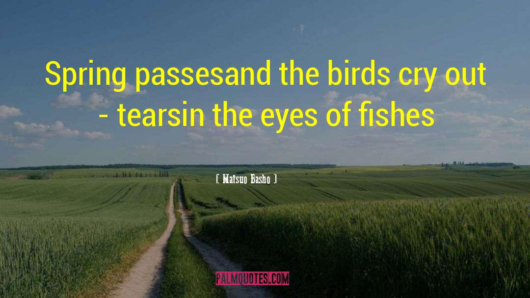 Fishes quotes by Matsuo Basho