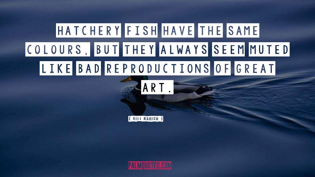 Fishing Boat quotes by Bill Barich