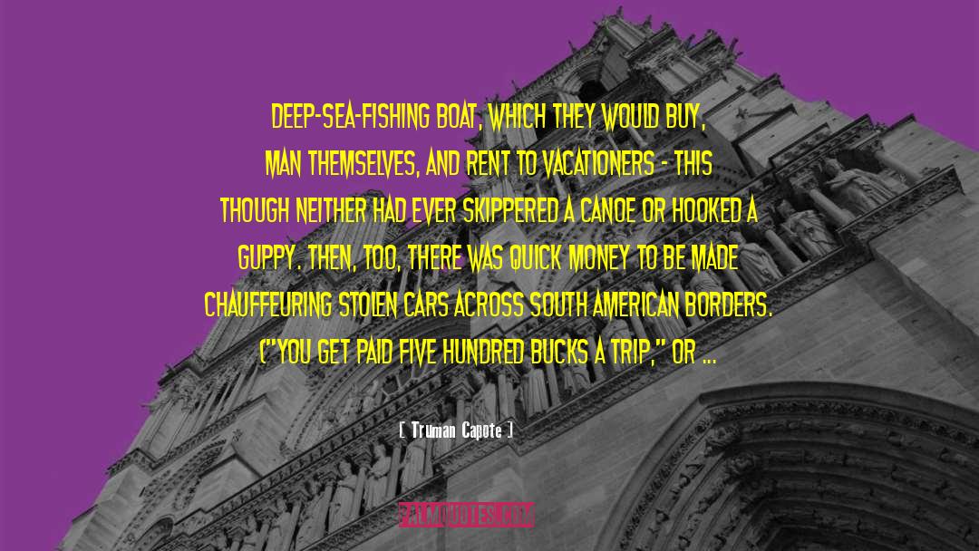 Fishing Boat quotes by Truman Capote