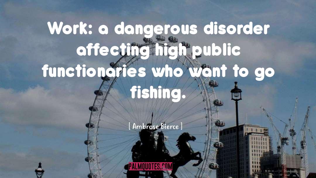 Fishing Boat quotes by Ambrose Bierce
