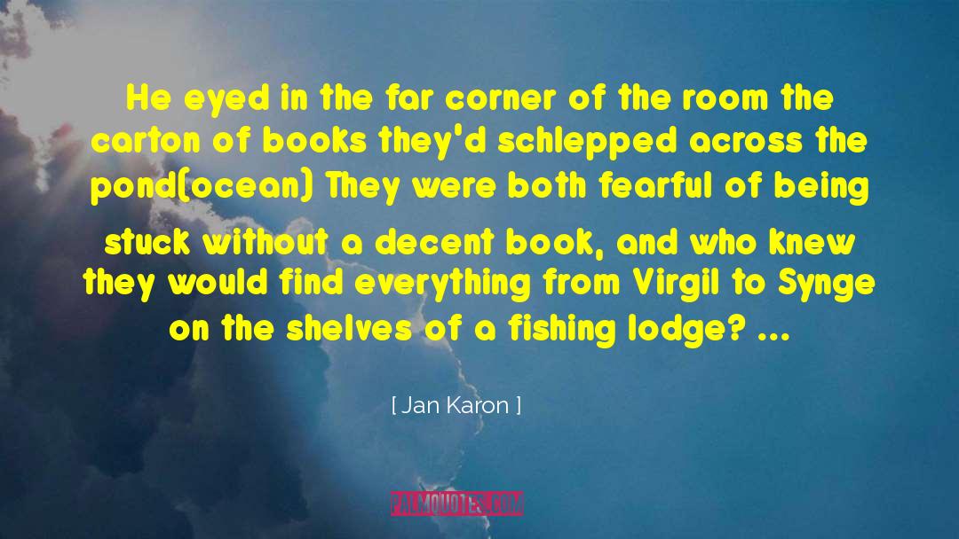 Fishing Boats quotes by Jan Karon