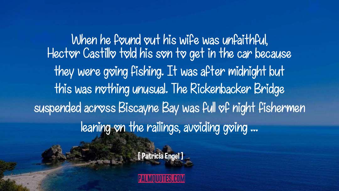 Fishing quotes by Patricia Engel