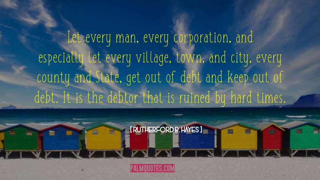 Fishing Village quotes by Rutherford B. Hayes