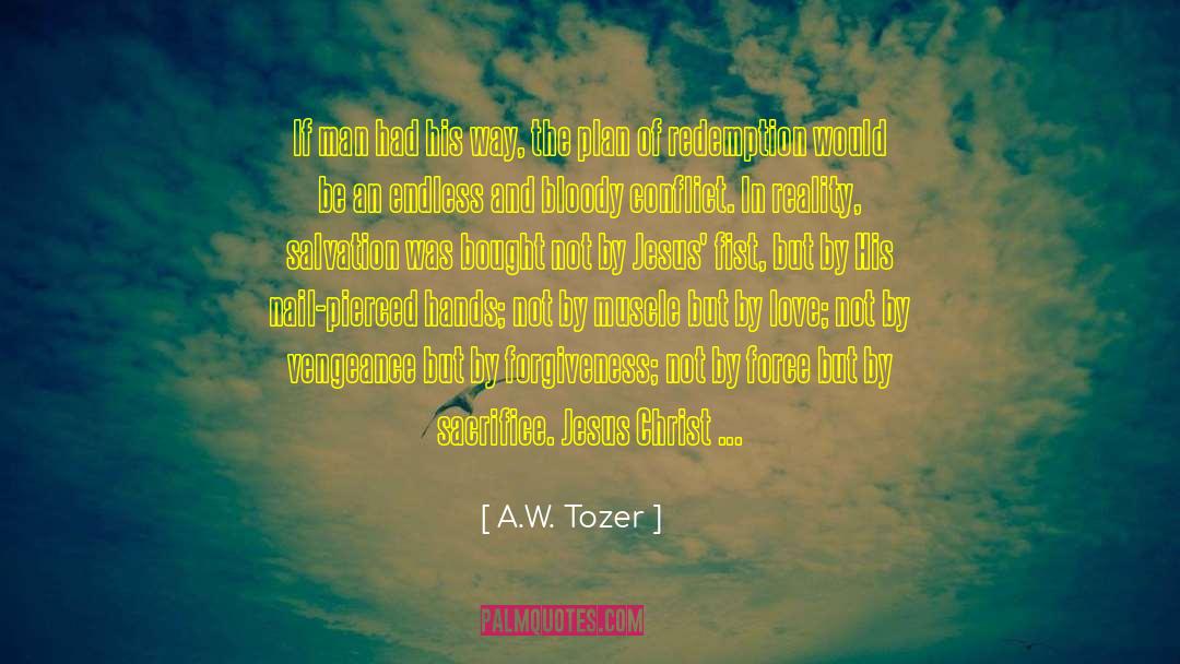 Fist Bump quotes by A.W. Tozer