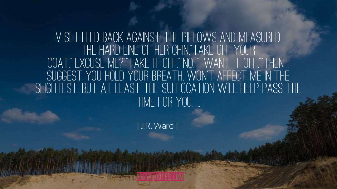 Fist Line quotes by J.R. Ward