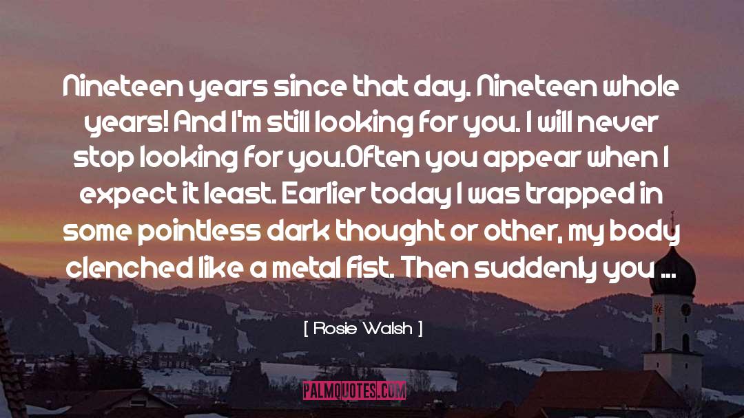 Fist quotes by Rosie Walsh