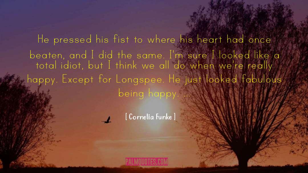Fist quotes by Cornelia Funke