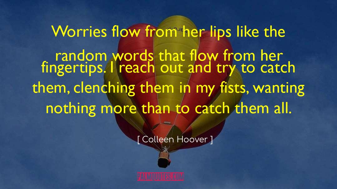 Fists quotes by Colleen Hoover