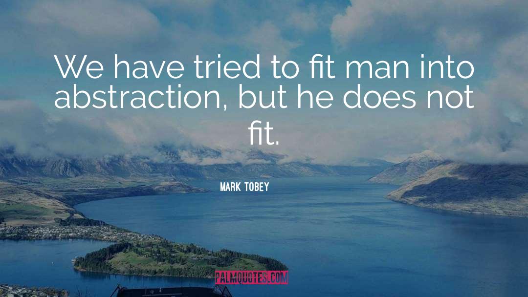 Fit quotes by Mark Tobey