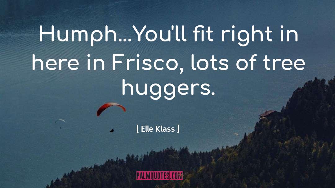 Fit Right In quotes by Elle Klass