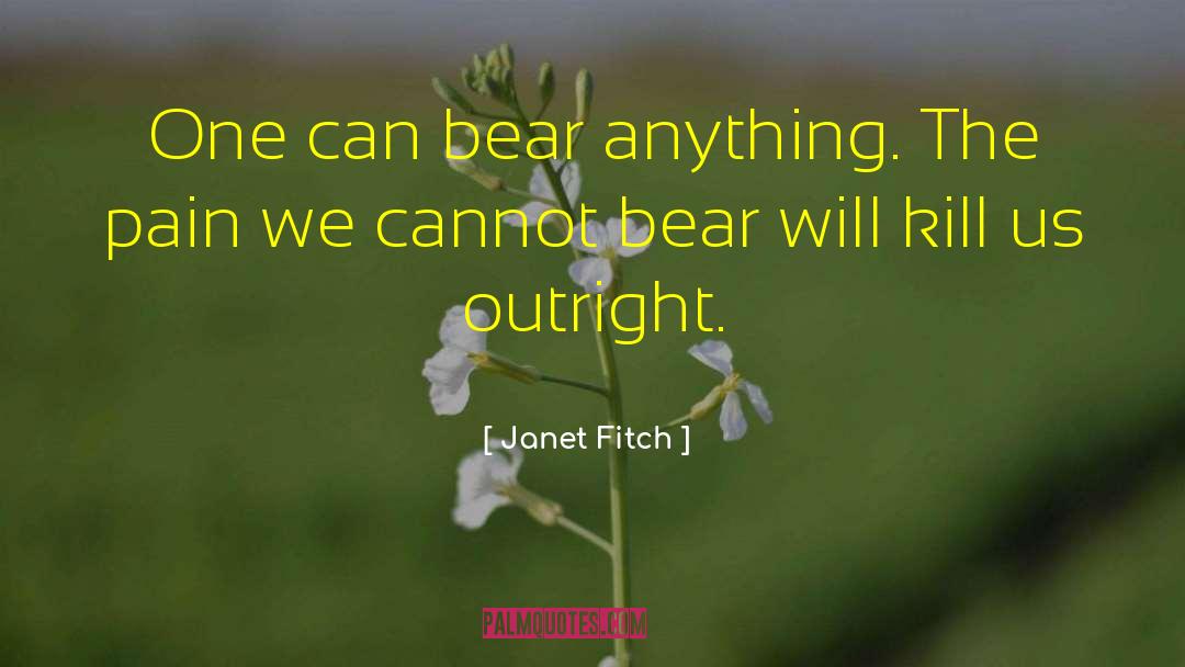 Fitch quotes by Janet Fitch