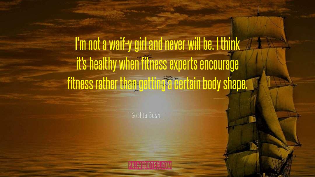 Fitness Fanatic quotes by Sophia Bush