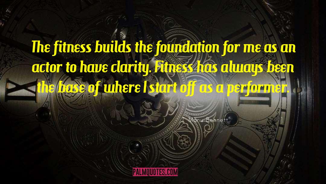 Fitness Fanatic quotes by Manu Bennett