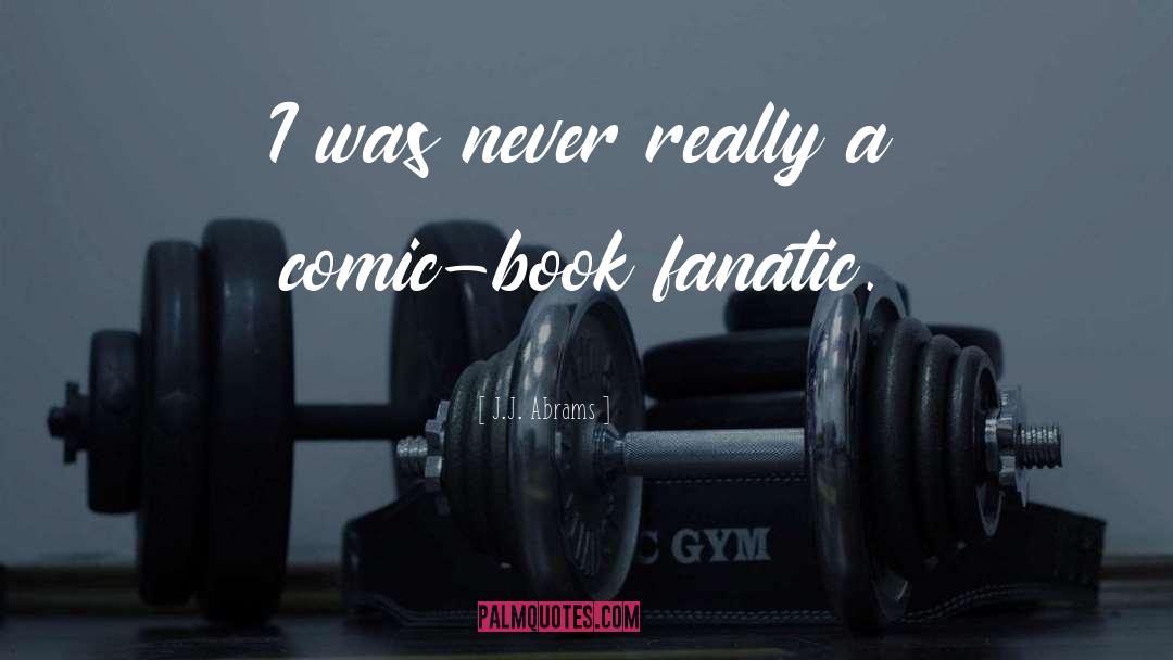 Fitness Fanatic quotes by J.J. Abrams