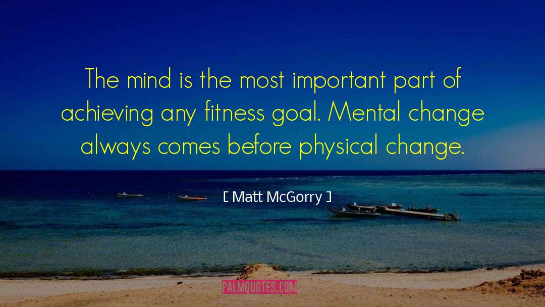Fitness Goal quotes by Matt McGorry