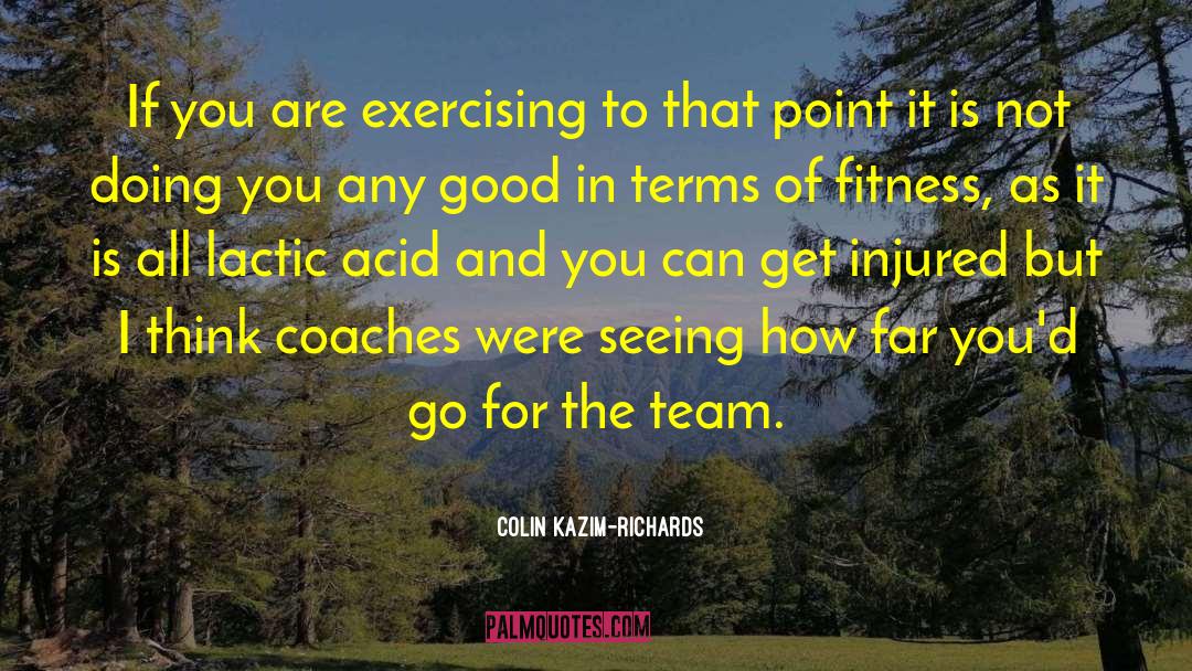 Fitness Holiday quotes by Colin Kazim-Richards