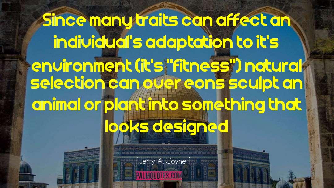 Fitness quotes by Jerry A. Coyne