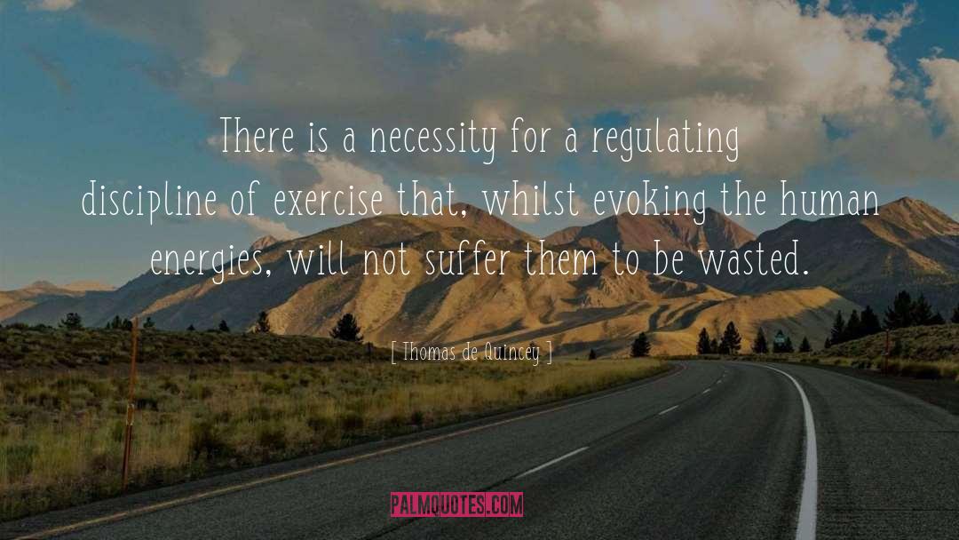 Fitness Tips quotes by Thomas De Quincey