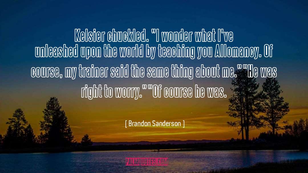 Fitness Trainer quotes by Brandon Sanderson