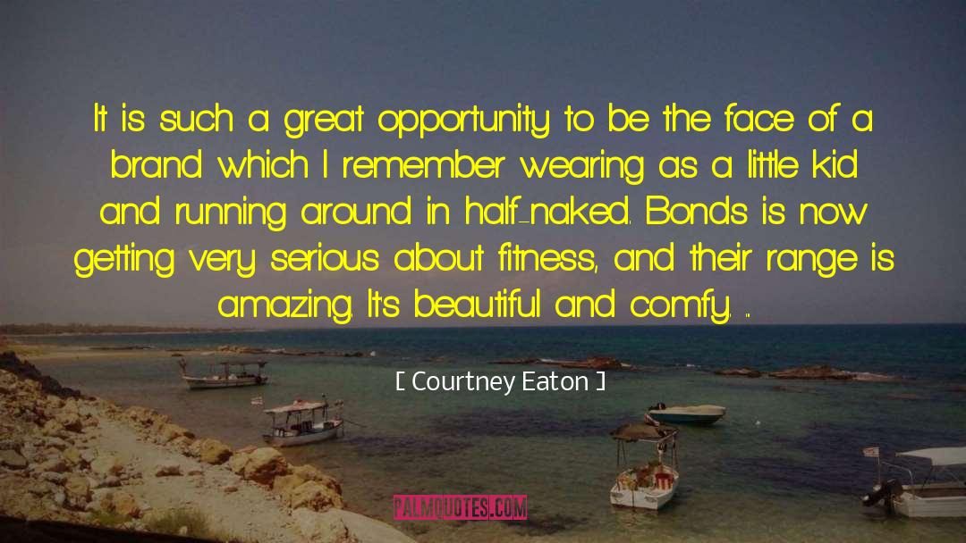 Fitness Trainer quotes by Courtney Eaton