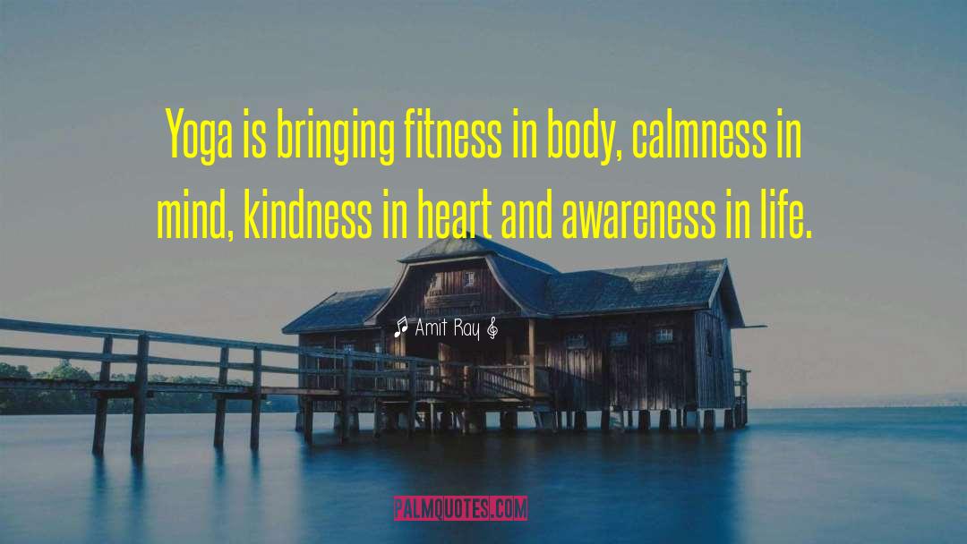 Fitness Trainer quotes by Amit Ray