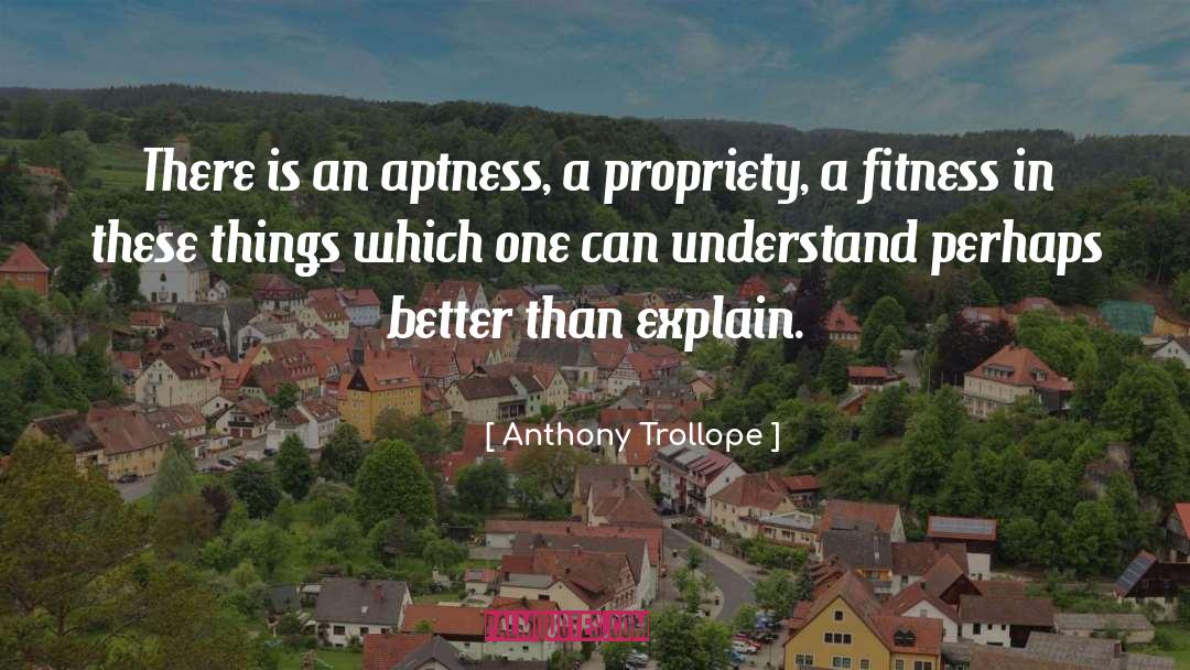Fitness Trainer quotes by Anthony Trollope
