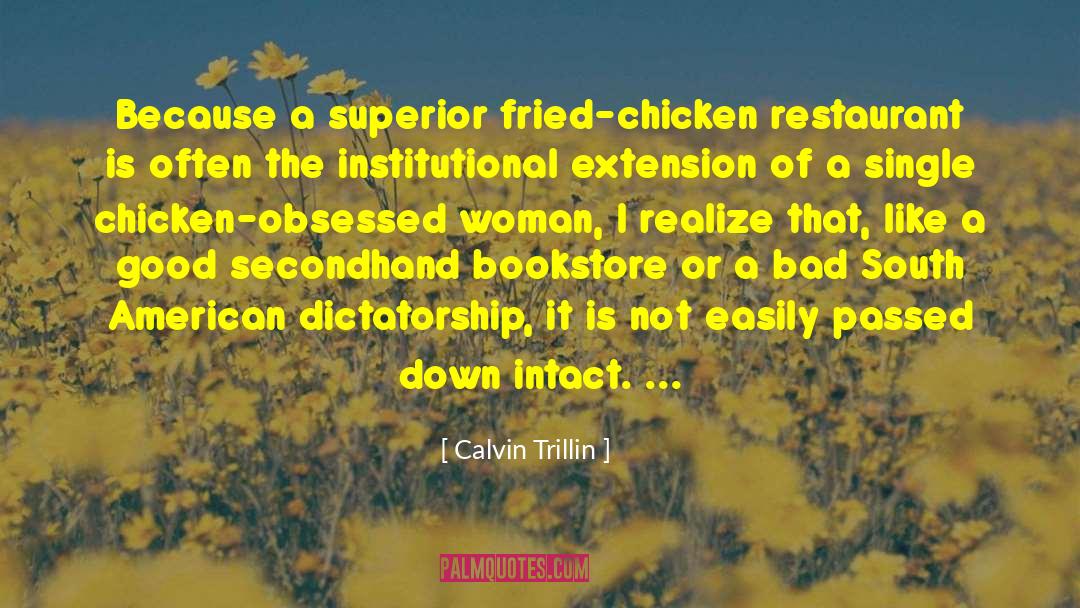Fitoria Chicken quotes by Calvin Trillin