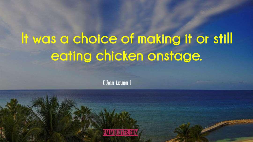 Fitoria Chicken quotes by John Lennon