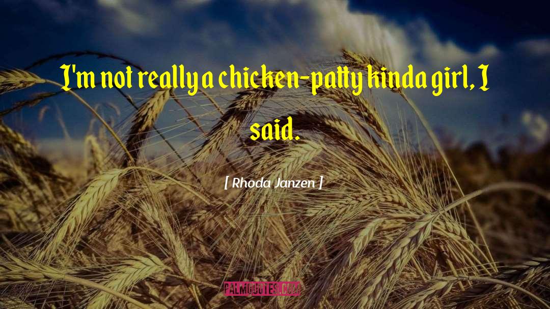 Fitoria Chicken quotes by Rhoda Janzen