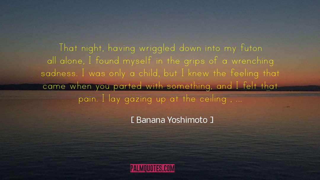 Fitting Into Skin quotes by Banana Yoshimoto