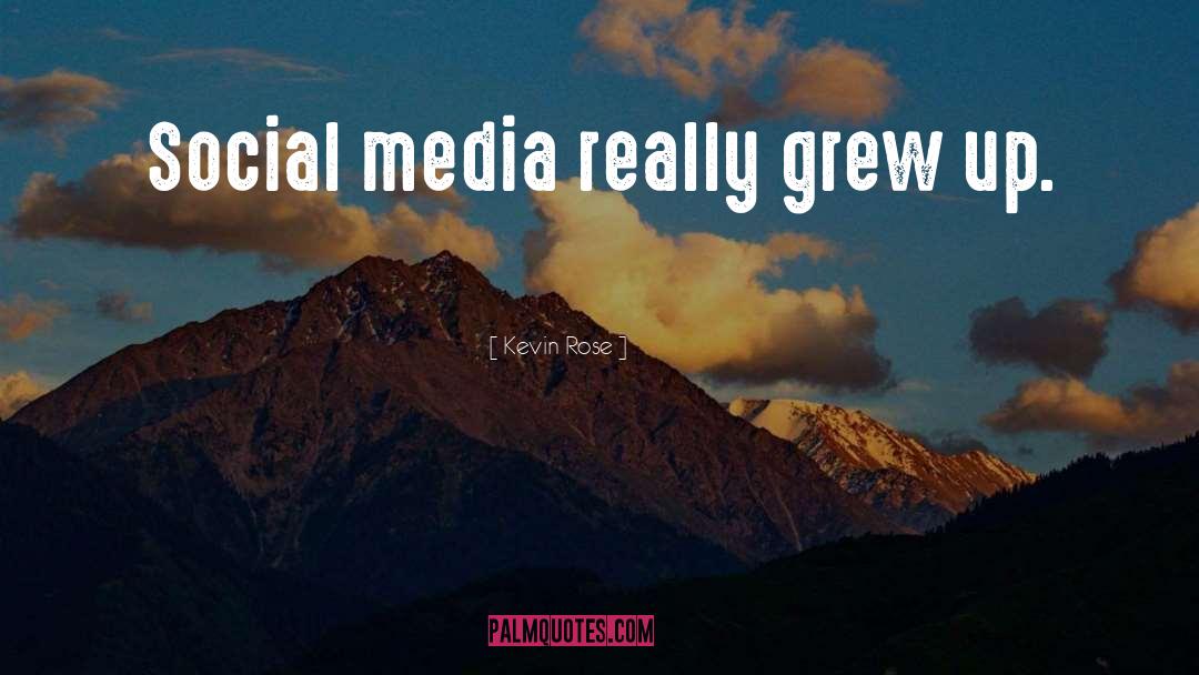 Fity Social Media quotes by Kevin Rose