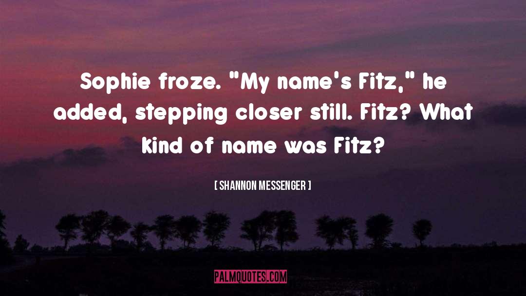 Fitz quotes by Shannon Messenger