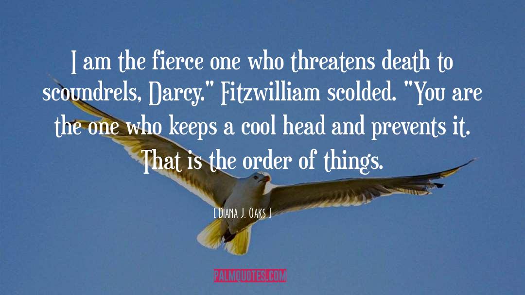 Fitzwilliam Darcy quotes by Diana J. Oaks
